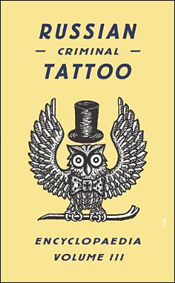 RUSSIAN CRIMINAL TATTOO ENCYCLOPEDIA,3
