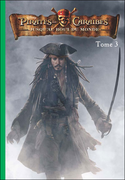 Pirates Des Caraïbes Tome 3 Pirates Des Caraïbes 03 Jusquau Bout Du Monde Katherine 0505