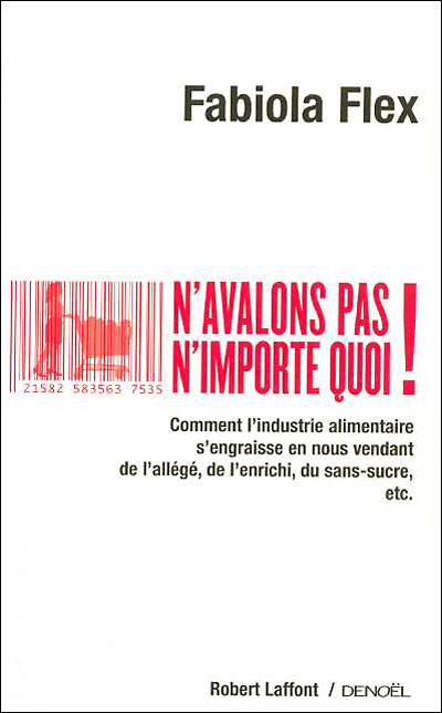 N'avalons pas n'importe quoi !