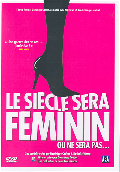 Le Siècle sera féminin ou ne sera pas