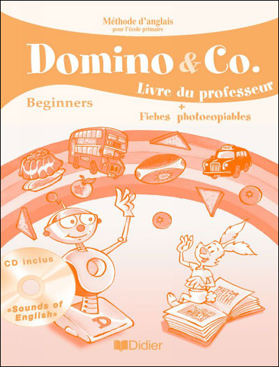 Domino And Co Beginners Guide Pedagogique + Cd Sons