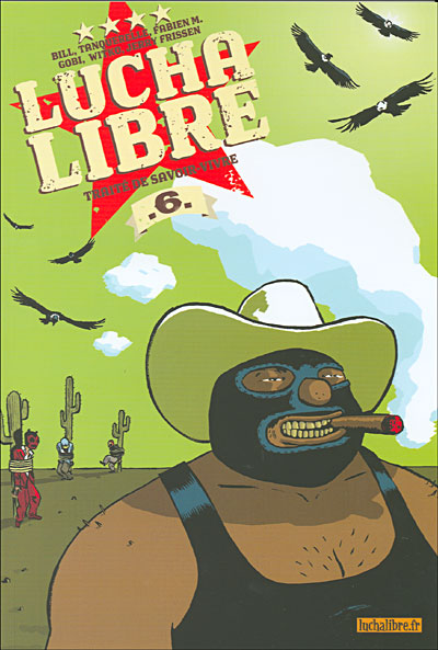 Lucha Libre - Tome 06