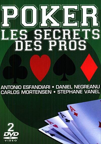 Le Poker : Le Secret des Pros