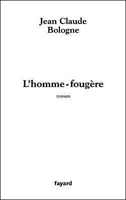 L'homme fougère