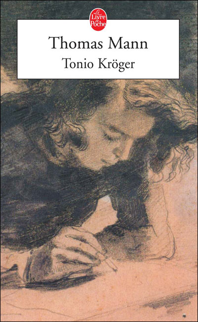 Tonio Kröger - Thomas Mann - Poche