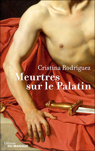 Meurtres sur le Palatin - Cristina Rodriguez - broché
