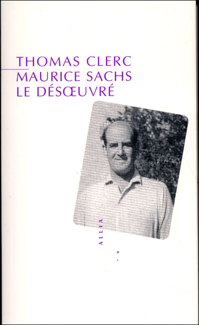 Maurice Sachs le désoeuvré