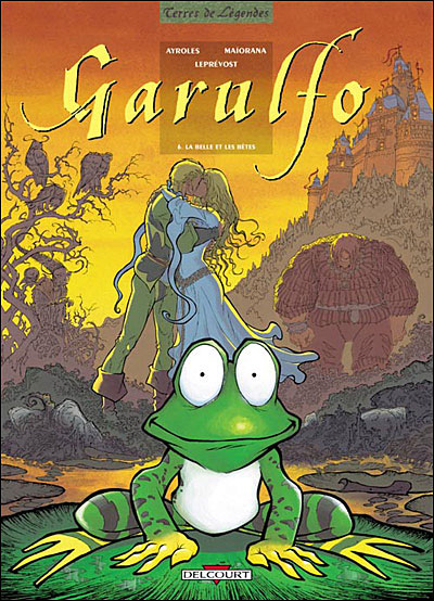 Garulfo t06 la belle et les betes