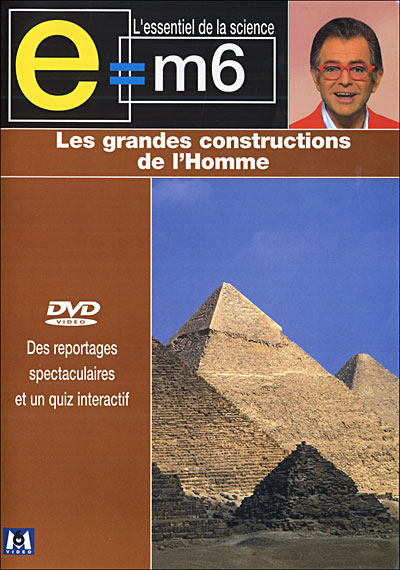 Les Grandes constructions de l'Homme