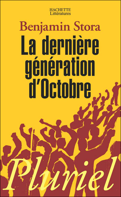 La dernière génération d'octobre - Benjamin Stora - Poche