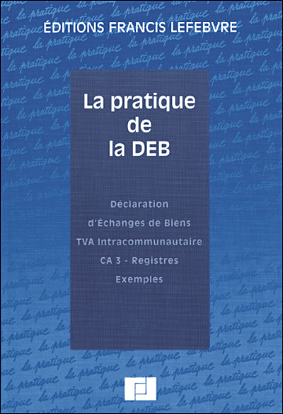 La pratique de la DEB