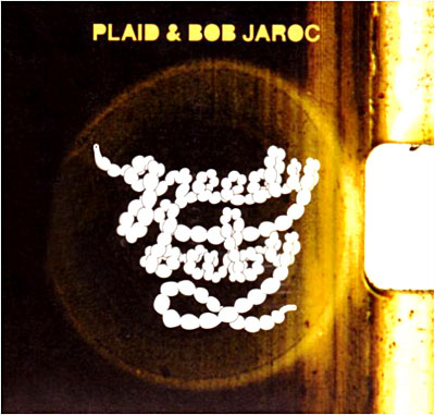 Greedy baby - Inclus DVD bonus