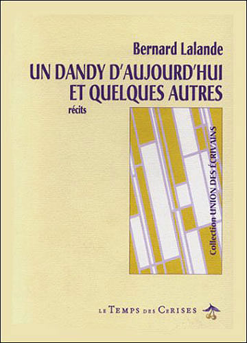 Un dandy d'aujourd'hui et quelques autres