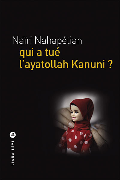 Qui a tué l'ayatollah KAnuni ?