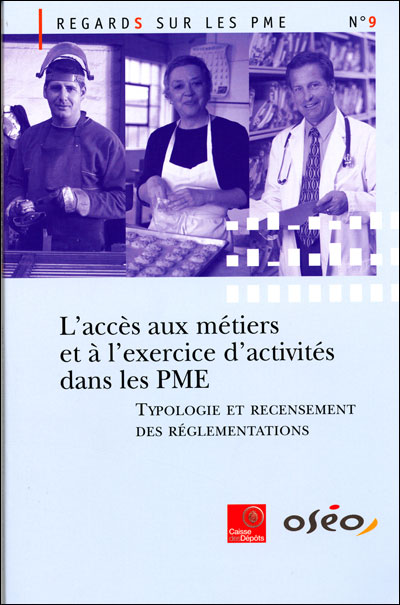 Accès aux métiers et à l'exercice d'activités dans les PME