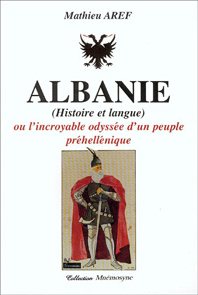 Albanie ou l'incroyable odyssée d'un peuple pré-hellénique