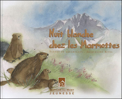 Nuit blanche chez les marmottes