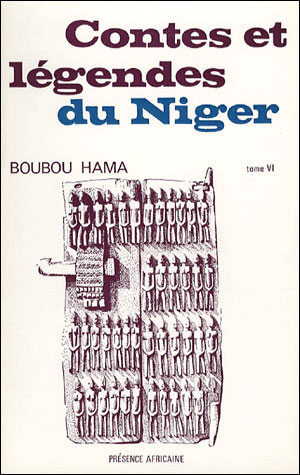 Contes et légendes du Niger - Presence Africaine