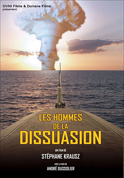 Nucléaire, les hommes de la dissuasion