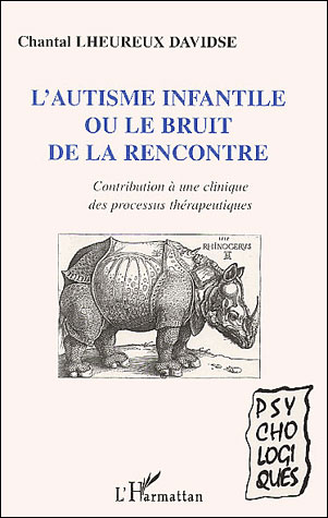 L'autisme infantile ou le bruit de la rencontre