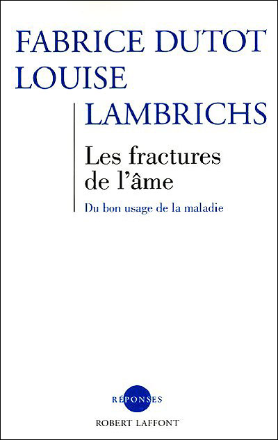Les fractures de l'âme