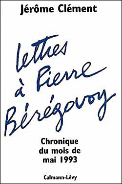 Lettres a pierre beregovoy