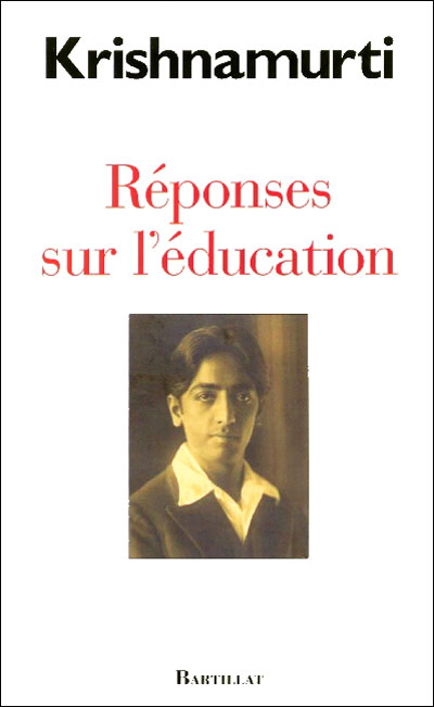 Réponses sur l'éducation - Jiddu Krishnamurti - broché
