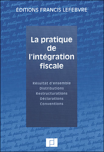 Pratique de l'intégration fiscale