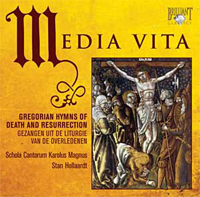 Media Vita: Gregorian Hymns on Death and Resurrection