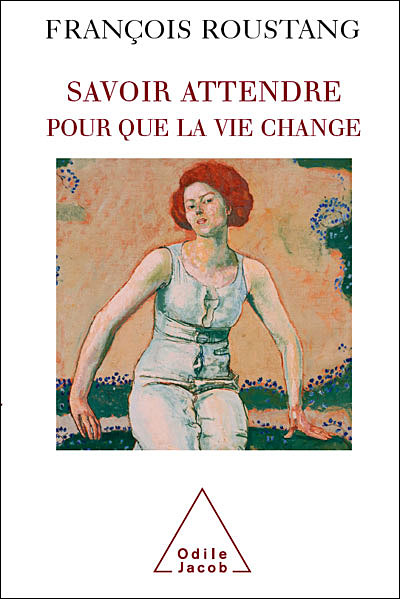 Savoir attendre