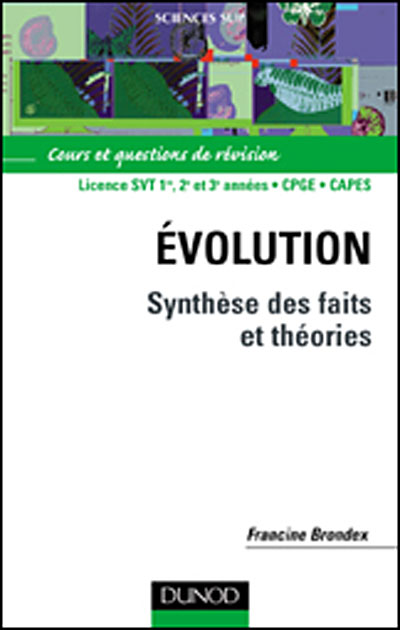 Evolution, synthèse des faits et théories, Licence SVT
