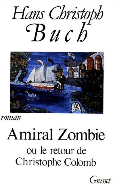Amiral zombie ou le retour de c.colomb