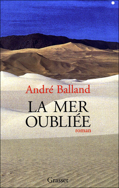 La mer oubliée - André Balland - broché