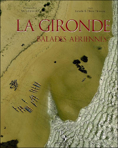 Gironde, balades aériennes