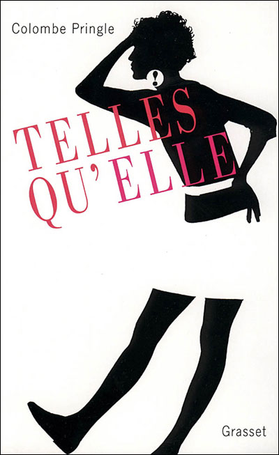Telles qu'elle histoire journal elle