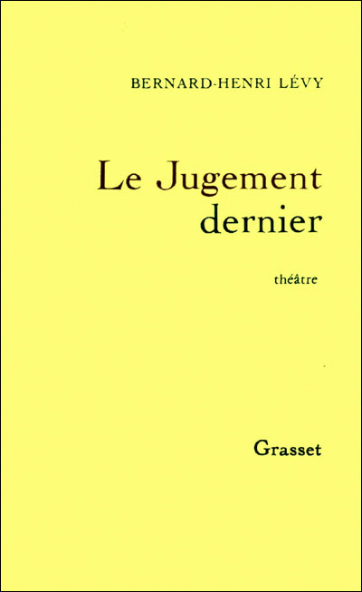 Le jugement dernier - Bernard-Henri Lévy - (donnée non spécifiée)