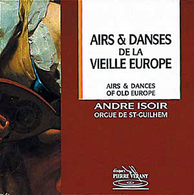 Airs et danses de la vieille Europe
