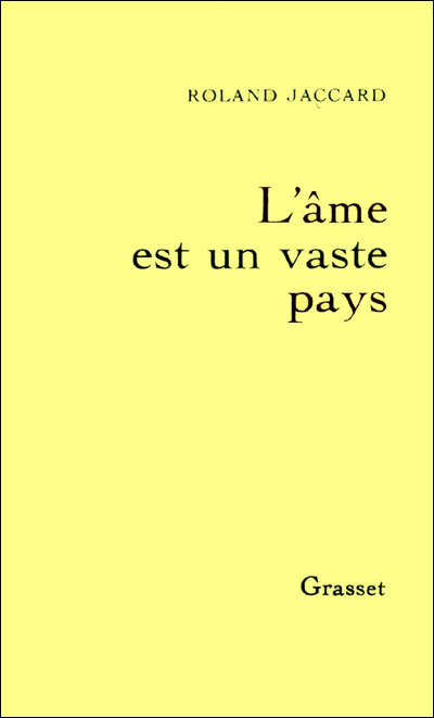 L'Ame est un vaste pays