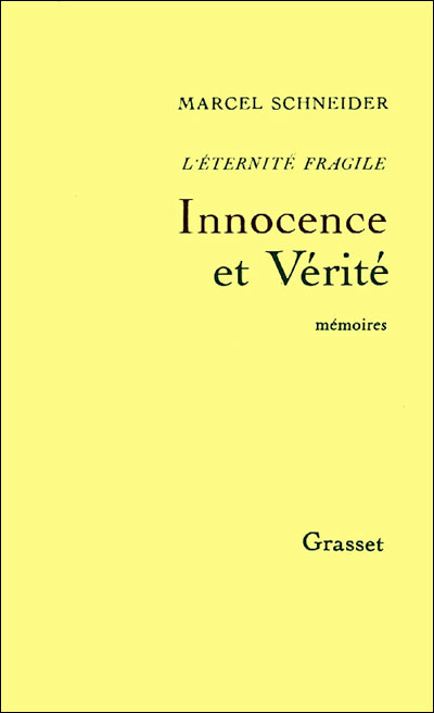 L'eternite fragile,2:innocence et verite