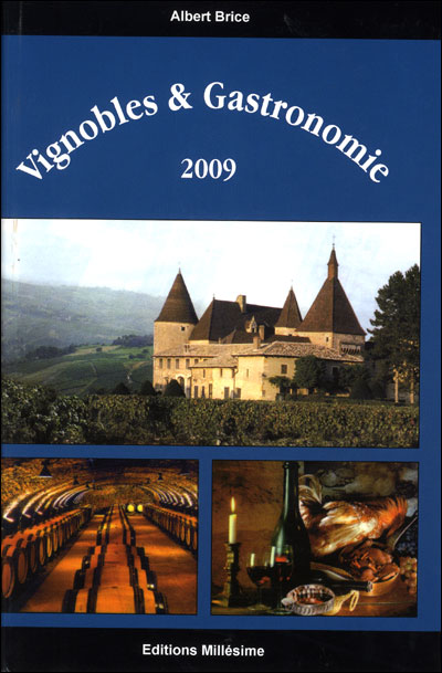 Vignobles et gastronomie 2009