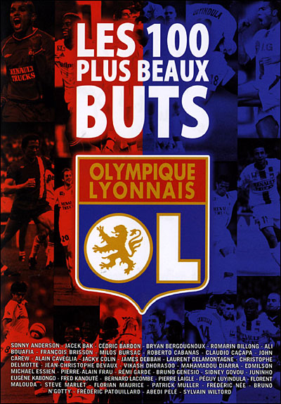 Les 100 plus beaux buts de l OL