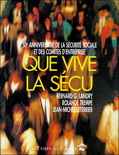Que vive la secu