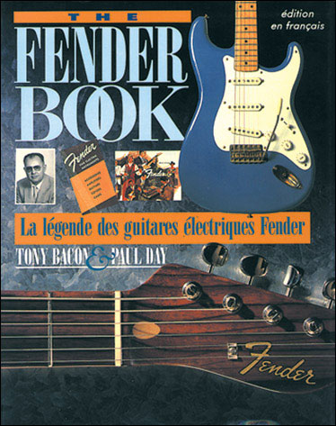 Encyclopédie de la Guitare - Tome 1 - Fender - Gaelis Éditions
