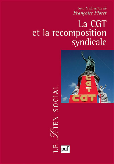 La CGT et la recomposition syndicale