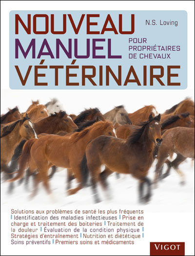 Nouveau manuel vétérinaire pour propriétaires de chevaux manuel en couleurs de soins vétérinaires et d'entraînement destiné aux propriétaires de chevaux de performance, de sport et de loi
