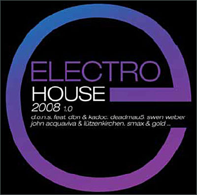 Electro house 2008 - volume 1