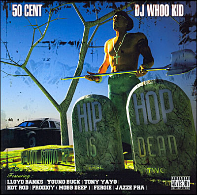 G-Unit Radio 22 - Hip hop is dead - DJ Whoo Kid - 50 Cent - CD album ...