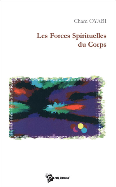 Les forces spirituelles du corps