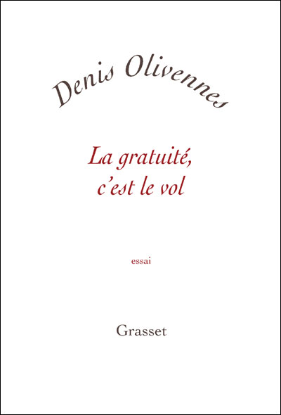 La gratuité c'est le vol