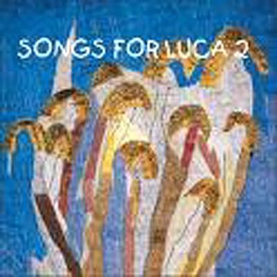 Songs for Luca II